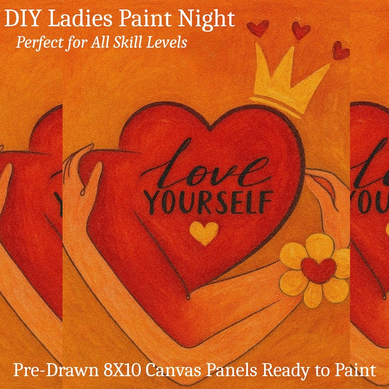 DIY Paint and Sip Kit: Love Yourself Theme, Acrylics, 8x10 Canvas image 2