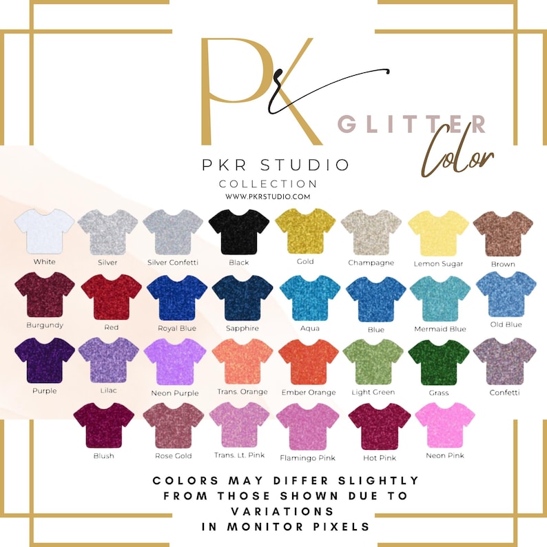 May include: A color chart displaying thirty-two t-shirt icons in various glitter finishes, labeled with names including White, Silver, Black, Gold, Burgundy, Red, Royal Blue, Sapphire, Aqua, Blue, Purple, Lilac, Neon Purple, and Neon Pink.