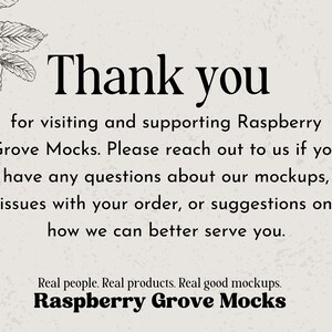 Pu&ograve; includere: Grazie per aver visitato e supportato Raspberry Grove Mocks. Per favore, contattaci se hai domande sui nostri mockup, problemi con il tuo ordine o suggerimenti su come possiamo servirti meglio. Persone reali. Prodotti reali. Mockup davvero buoni. Raspberry Grove Mocks