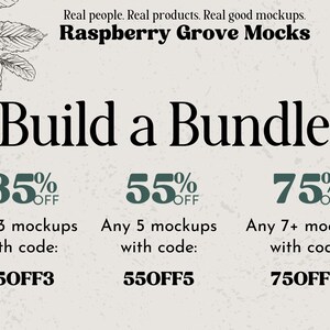 May include: A graphic with the text "Build a Bundle" and three options for discounts on mockups. The first option is 35% off for any 3 mockups with code 350FF3. The second option is 55% off for any 5 mockups with code 550FF5. The third option is 75% off for any 7+ mockups with code 750FF7.