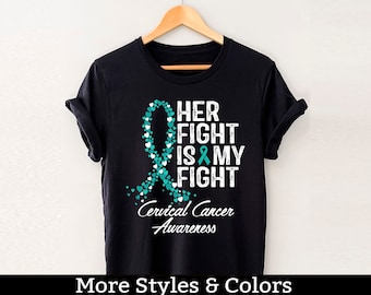 Cervical Cancer Awareness Shirt, Her Fight Is My Fight, Cervical Cancer Support Squad, Cervical Cancer Fighter