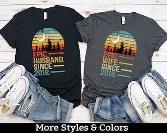 7th Wedding Anniversary Gift For Couple, Epic Husband / Wife Since 2018 Shirt, Custom Seven Year Anniversary Tee Shirts For Him Her