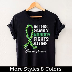 Glaucoma Awareness Shirt, In This Family Nobody Fights Alone TShirt, Glaucoma Support Squad, Glaucoma Warrior Fighter Shirts