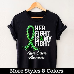 Chemise de sensibilisation au cancer du foie, son combat est mon combat, TShirt de soutien au cancer du foie, lutte contre le cancer du foie, tee-shirt guerrier, tenue de survivant