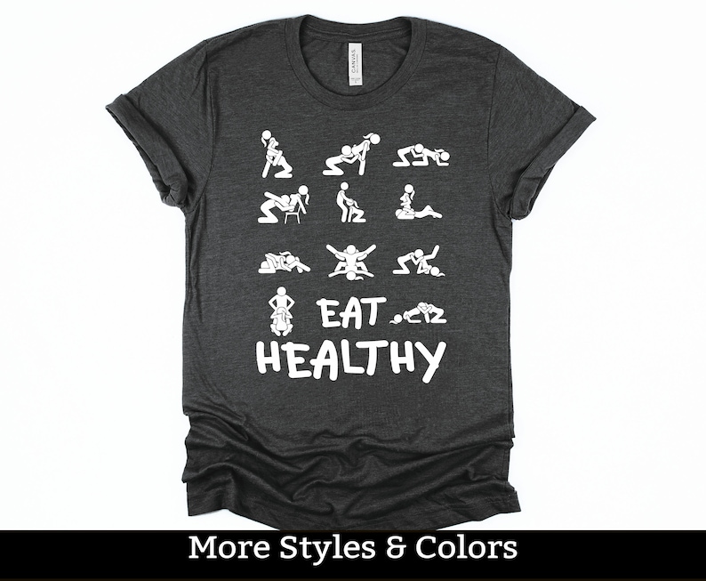 Inappropriate, Adult Humor Shirts, Eat Healthy Shirt / Sweatshirt / Hoodie, Dirty Humor, Inappropriate Humor, Dirty Saying, Dirty Joke Shirt image 1