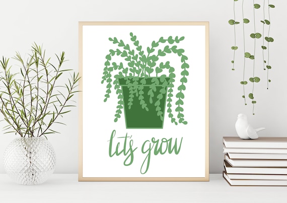 Printable Art Let S Grow Plant Art Wall Art Room Decor