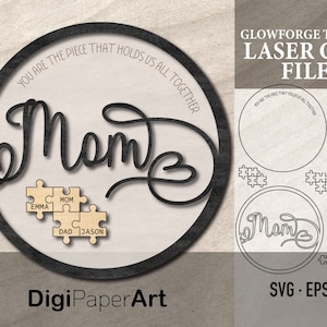Circle Mom Puzzle SVG, Plik do cięcia laserowego, Jesteś częścią, która nas trzyma razem, Wielowarstwowy znak na Dzień Matki SVG, Plik Glowforge