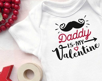 Daddy Is My Valentine Baby Bodysuit, Father Gift, Birth Announcement, Pregnancy Announcement, Custom Baby Bodysuit, Gift For Him