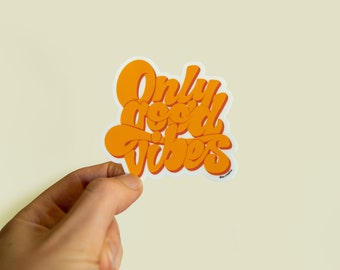 Only Good Vibes Typographic Sticker