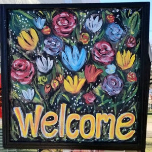 Upcycled painted screen, Welcome sign with brightly colored flowers