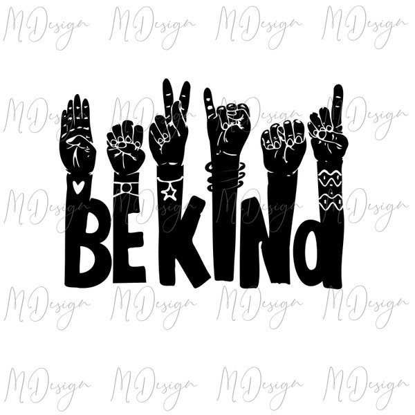 In a World You Can Be Anything Be Kind in Sign Language Svg - Etsy