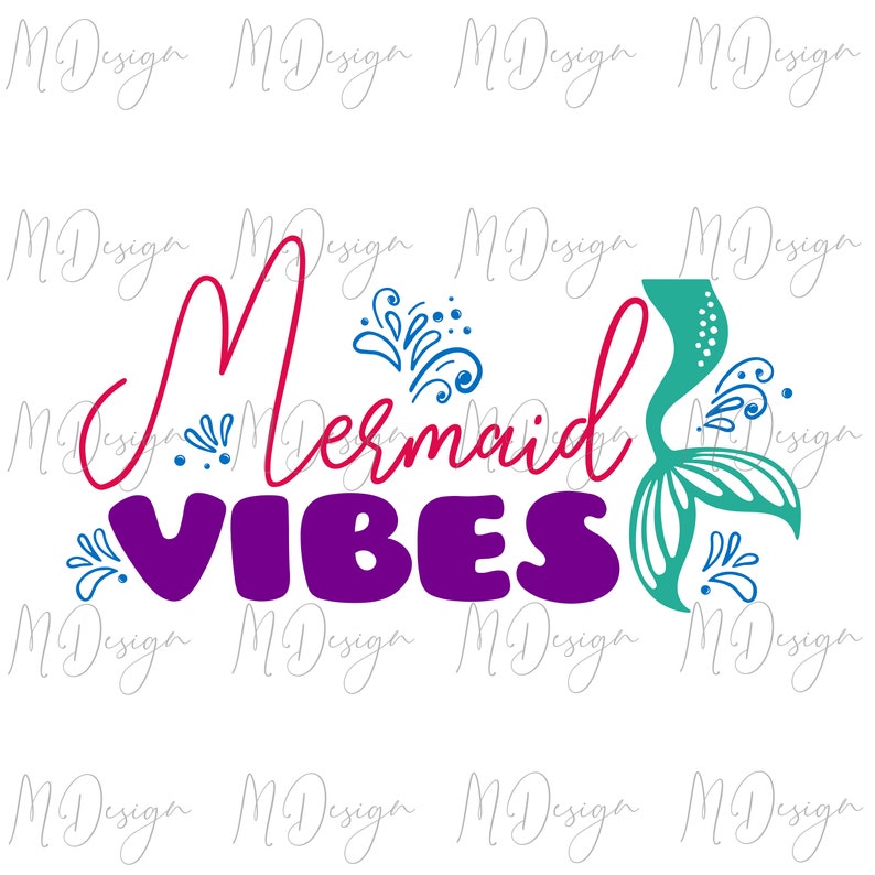Download Mermaid Vibes SVG Cut File for Cricut Silhouette Mermaid ...