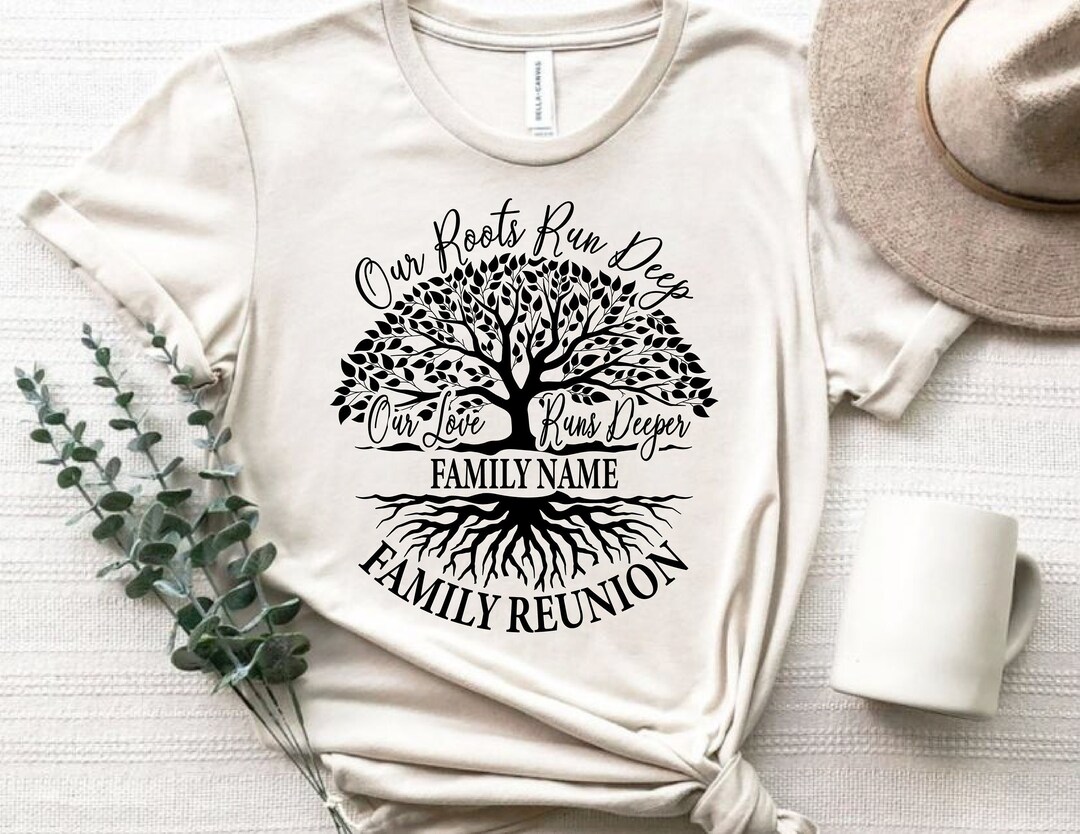 Our Roots Run Deep Shirt Design SVG Family Reunion Tree SVG - Etsy Ireland