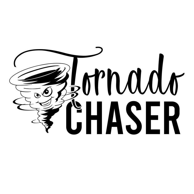 Download Tornado Chaser SVG Funny Mothers Day SVG Cut Files for | Etsy
