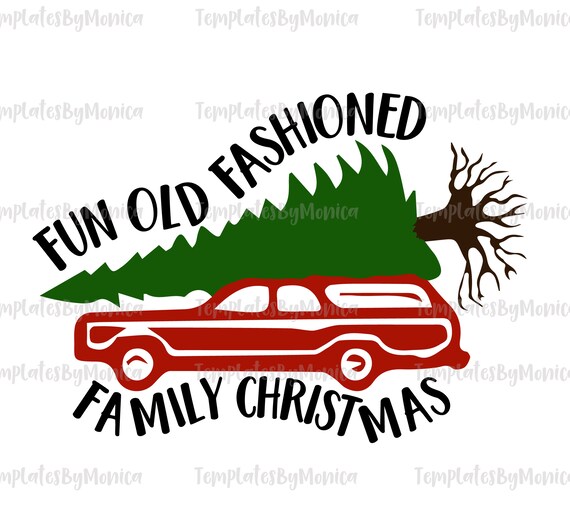 Download Free Fun Old Fashioned Christmas Svg Funny Family Vacation Design Etsy SVG DXF Cut File