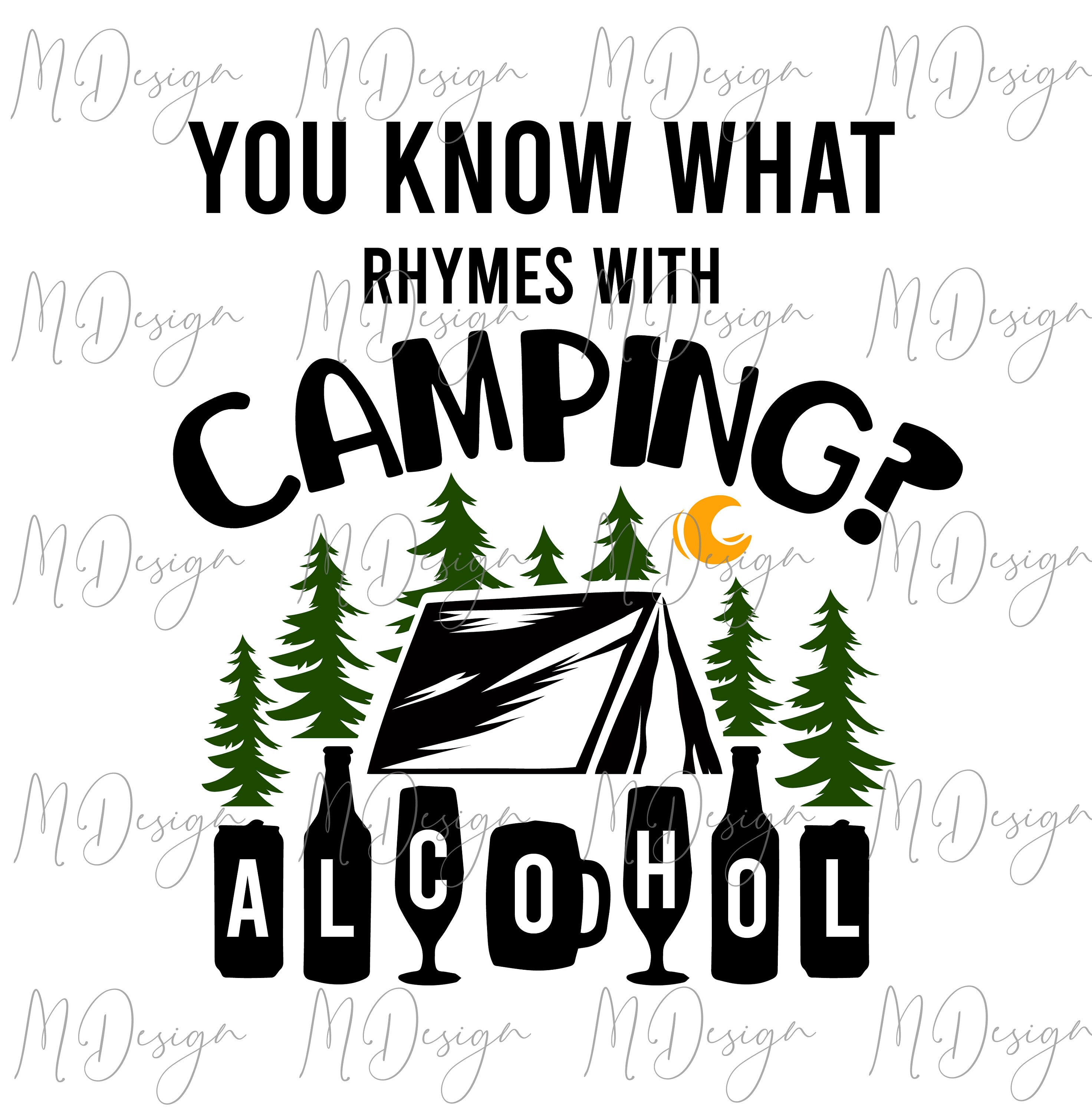 Rhymes With Camping Alcohol Cutting 
