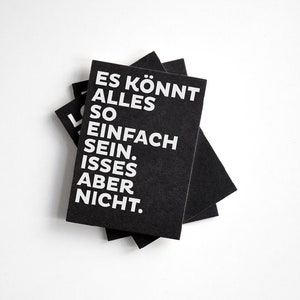 Carte postale TOUT PEUT ARRIVER ..... Carte A6, carte de vœux, carte de félicitations, déclaration, typographie, design, fabriqué en Allemagne