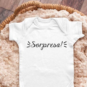Sorpresa Surprise Baby bodysuit Spanish pregnancy announcement surprise reveal husband Grandparents Parents Mom Dad