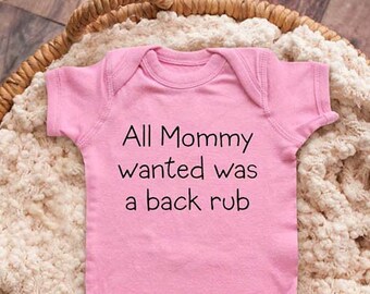 All Mommy wanted was a back rub - funny Infant Bodysuit Baby shower gift surprise pregnancy Toddler Youth Shirts