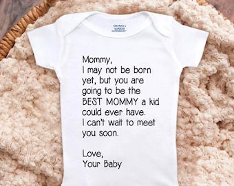 Baby onesie® pregnancy announcement surprise reveal Mommy I may not be born yet Best Mommy surprise Mother's Day gift husband daddy Father's