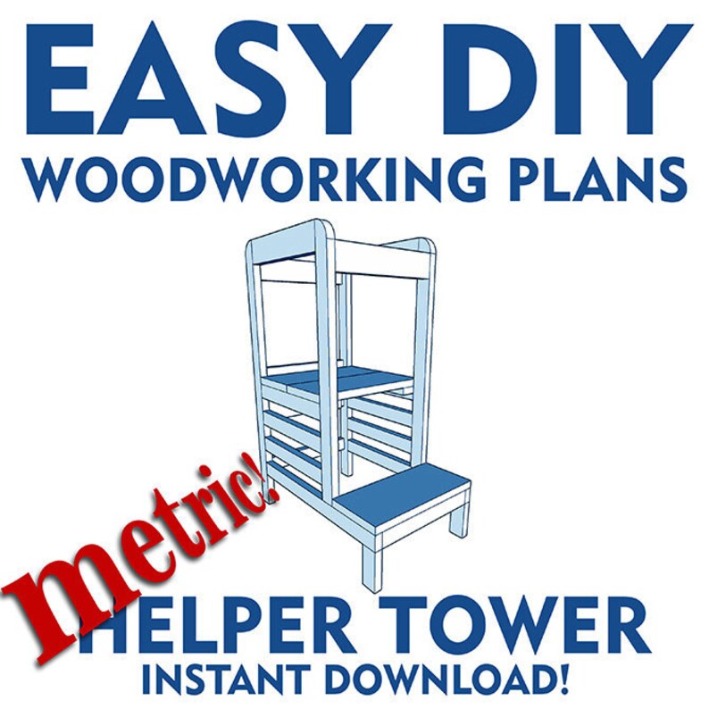 TODDLER HELPER TOWER plans. Diy Woodworking Plans Instant ...