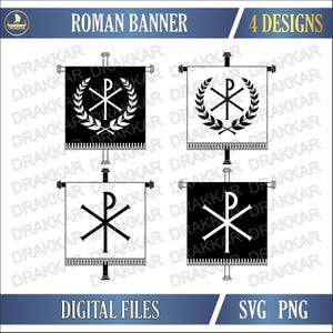 May include: Four Roman banner designs in black and white. Each banner features a Chi-Rho symbol, some with laurel wreaths. The text "ROMAN BANNER", "4 DESIGNS", "DIGITAL FILES", "SVG PNG" are also present.