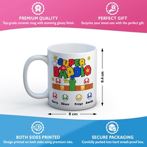 May include: White ceramic mug with a colorful Super Daddi design featuring a mushroom and pipe graphic. The mug has four names printed below the graphic: Harry, Oliver, Freya, and Amelia. The mug is 9.4 cm tall and 8 cm wide.