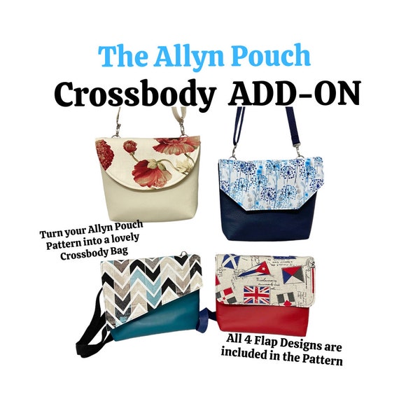 Allyn Crossbody Add-ON  PDF Sewing Pattern - ENGLISH