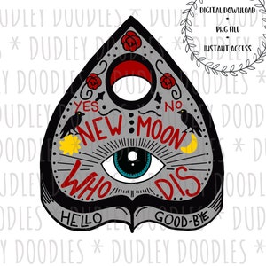 Lustige Halloween New Moon Who Dis PNG Datei Clip Art Sublimation Design Instant Download Kostüm Shirt druckbare Grafik Planchette Hexe