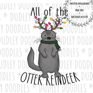 Lustige Weihnachten Sublimation Design alle der OTTER REINDEER PNG Datei ClipArt Instant Download TShirt druckbare Grafik für Baum Ornament