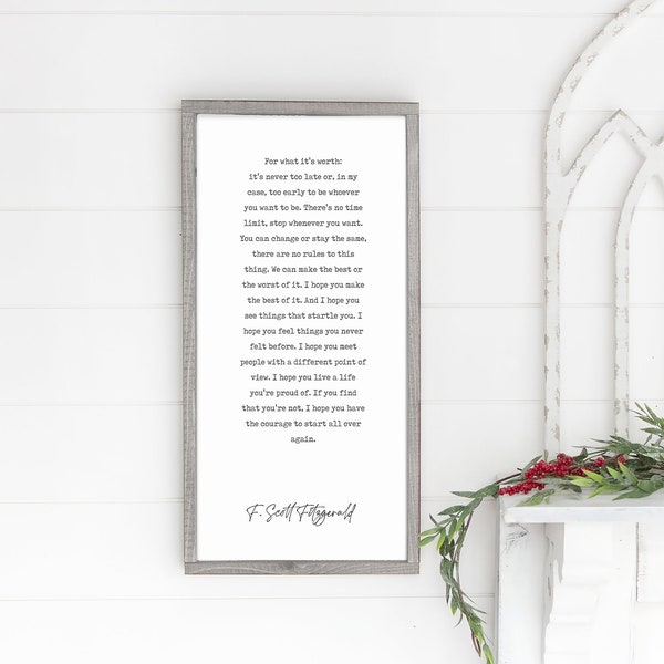 F. Scott Fitzgerald Quote, For What It's Worth Quote, Framed Wood Sign, 5th Anniversay, Wedding Gift, Printed Wood
