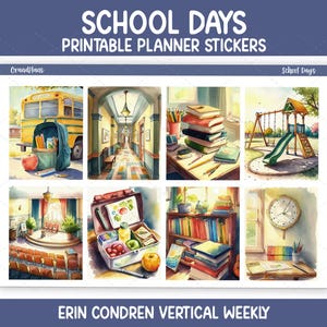 May include: Watercolor-style planner stickers with school-themed illustrations. The design includes a yellow school bus, a school hallway, stacks of books, a playground, a school auditorium, a lunchbox, a bookshelf, and a clock. Text reads "SCHOOL DAYS" and "PRINTABLE PLANNER STICKERS".