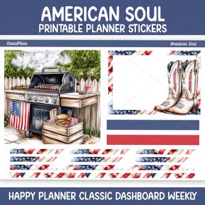 May include: Printable planner stickers with an American theme. The design includes a barbecue grill, cowboy boots, and American flag elements. The text "AMERICAN SOUL" and "HAPPY PLANNER CLASSIC DASHBOARD WEEKLY" are visible.