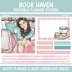 Peut inclure: Autocollants de planificateur imprimables sur le thème "Book Haven". Le design présente une femme avec des lunettes, une tasse de thé, des livres et des éléments décoratifs roses, turquoise et dorés. Le texte "Happy Planner Classic Dashboard Weekly" est également inclus.