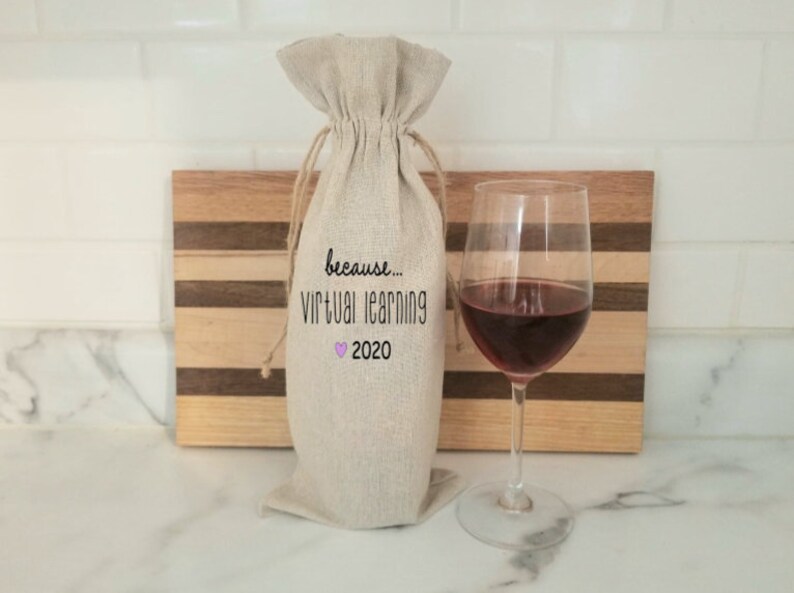 Virtual Learning, Teacher Gift, Quarantine Gift, Teacher Appreciation, Wine Gift Bag, Wine Teacher Gift, Wine Tote image 1