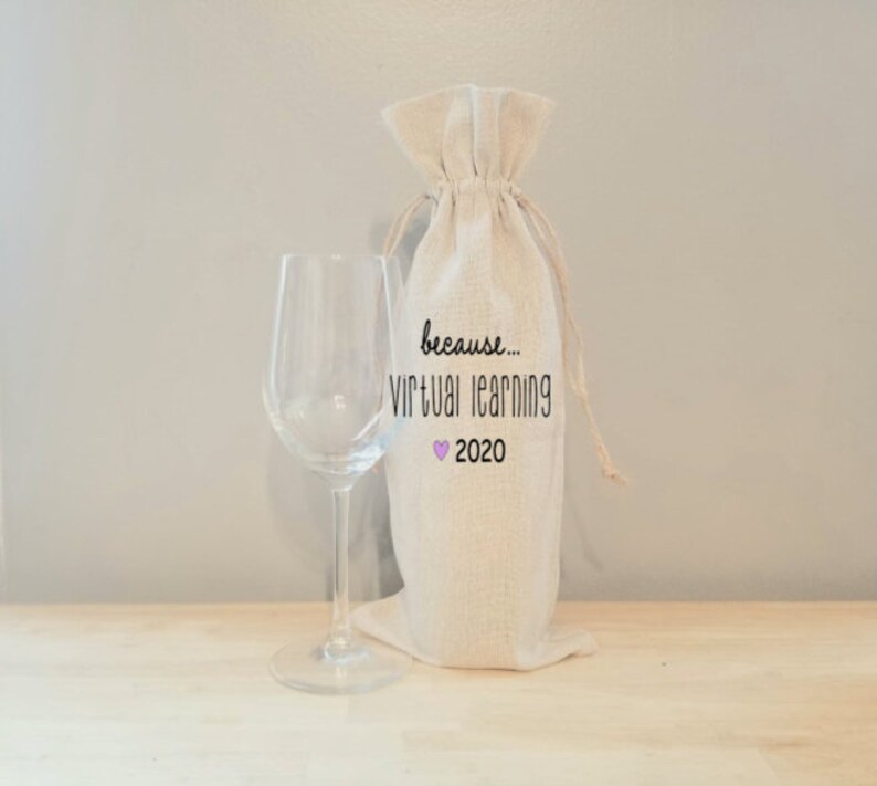 Virtual Learning, Teacher Gift, Quarantine Gift, Teacher Appreciation, Wine Gift Bag, Wine Teacher Gift, Wine Tote image 5