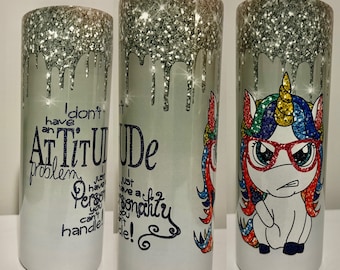 Funny Quote Tumbler, Skinny 20oz Tumbler w/Lid and Straw, Attitude and Personality Tumbler, Funny Saying Tumbler