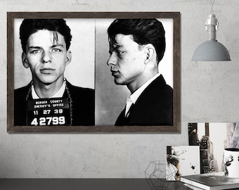 Frank Sinatra Mugshot Print | Celebrity, Famous, and Musician Mug Shot Quality Art Prints & Posters