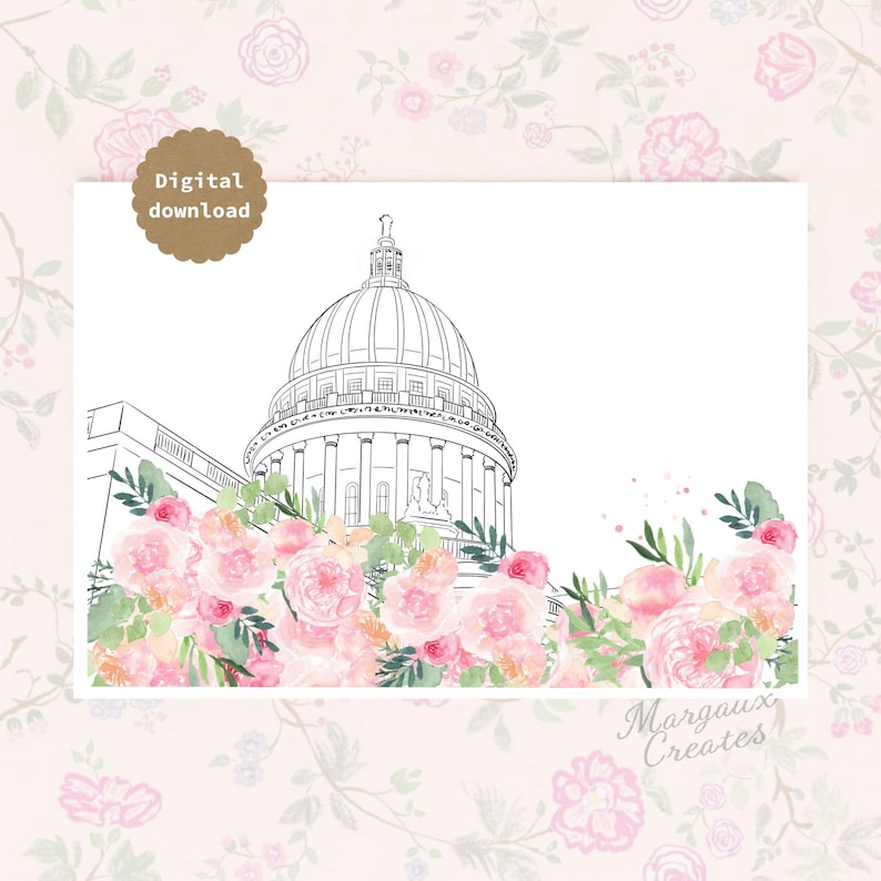 May include: A digital download print featuring a black line drawing of a domed capitol building partially obscured by a watercolor illustration of pink and peach roses with green leaves. The text Digital download appears in a brown circle.