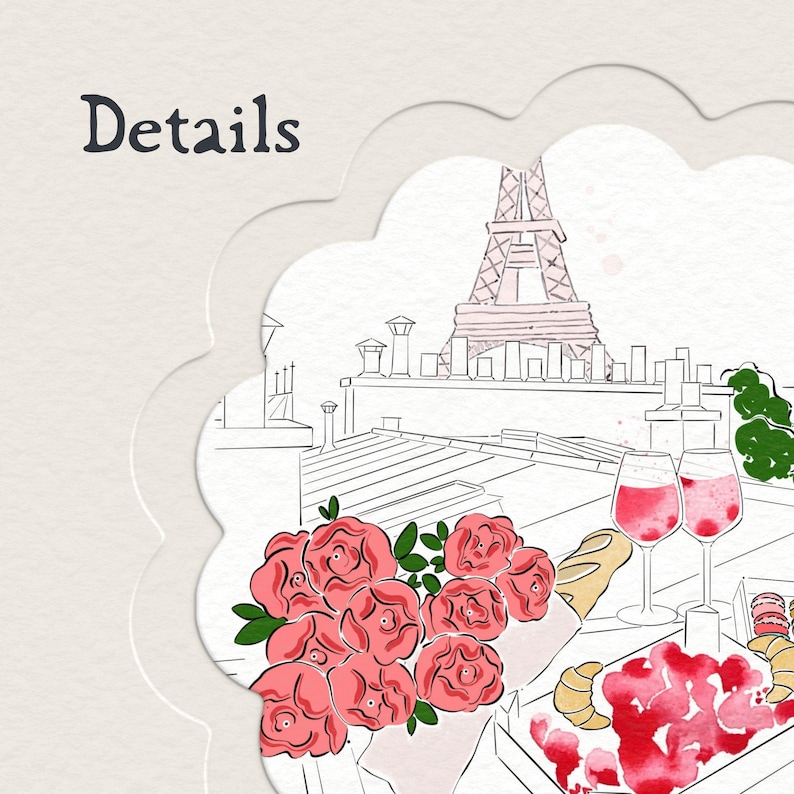 Puede incluir: Una tarjeta decorativa con el texto Details y una ilustraci&oacute;n en acuarela de una escena de tejados parisinos con la Torre Eiffel, un ramo de rosas rosas, dos copas de vino tinto, una baguette, cruasanes y una caja de macarons coloridos.