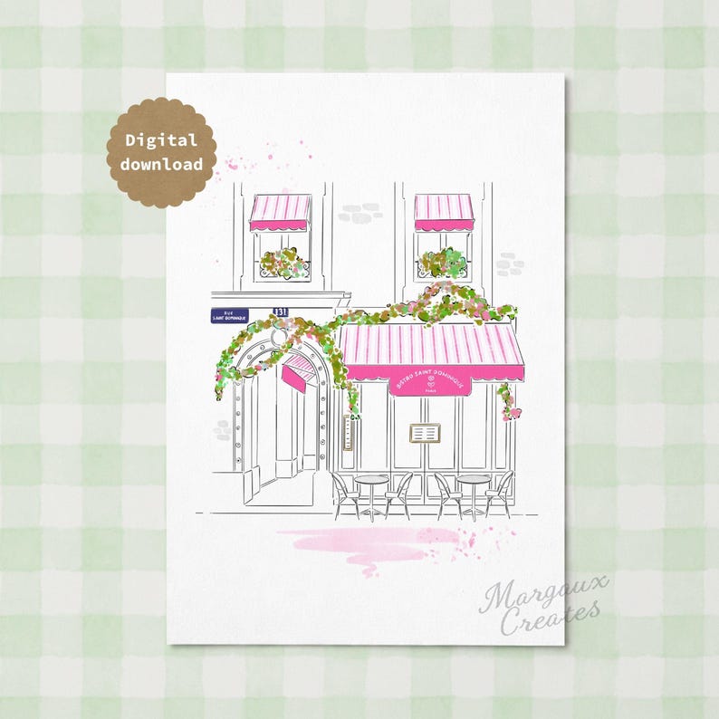 Op de afbeelding: Een digitale kunstdruk met een lijntekening van een Parijse bistro met roze gestreepte luifels, groene klimplanten en caf&eacute;tafels buiten. De tekst luidt Digital download en Bistro Saint Dominique. Onderaan bevindt zich een roze aquarelspat.