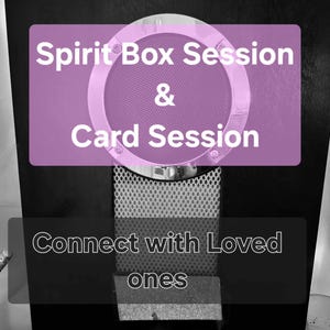 Sessione Spirit Box e Spirit Cards (LEGGI LA DESCRIZIONE).