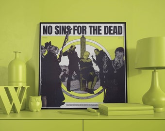 May include: A black and white poster with the text "No Sins For The Dead" and a graphic image of a group of people in a dark setting.