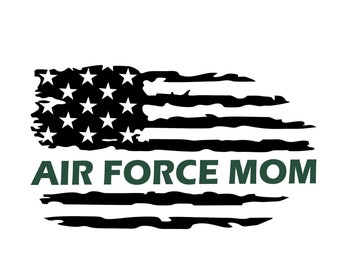 May include: A black graphic design featuring a distressed, horizontal American flag with stars on the left side. The text AIR FORCE MOM is printed in a bold, dark green sans-serif font across the center of the flag design on a white background.
