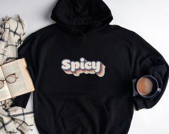 Pikantna bluza z kapturem, pikantny sweter vintage, pikantna bluza, pikantna bluza unisex z kapturem dla miłośników, prezent dla pikantnych, pikantny, uroczy sweter z kapturem, pikantny sweter