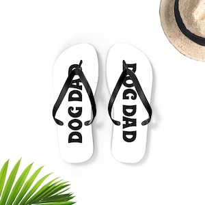 Dog Dad Flip-Flops, Cute Dad Flip Flops, Father's Day Sandals, Dog Dad Gift, Cute Gift for Father, Dad Gift, Unisex Cute Dog Father Day Gift