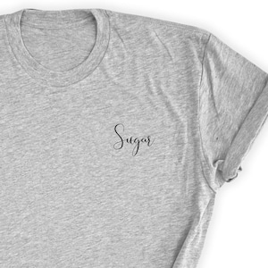 Sugar Shirt, Cute Sugar Shirt, Sugar t-shirt, Sugar Lover Shirt, Sugar Cute Shirt, Sugar Tee, Sugar Person, Sweet Shirt Unisex T-shirt