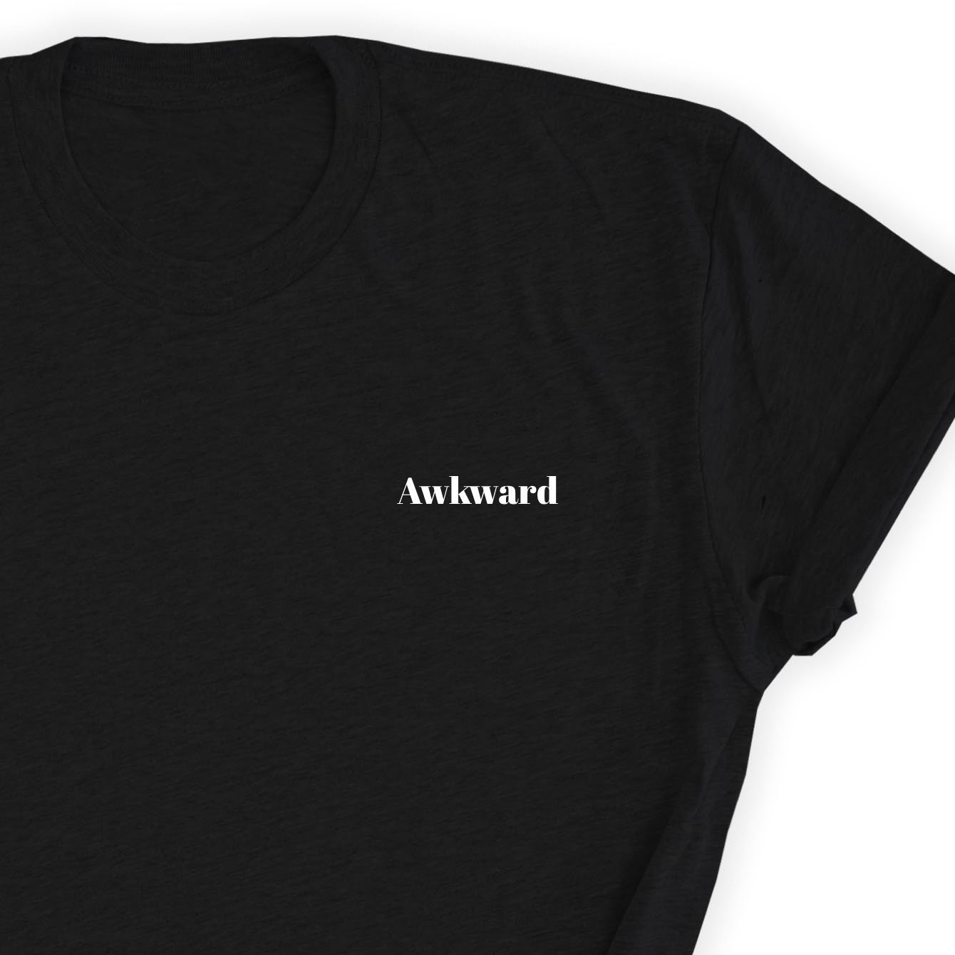 Awkward Cute Shirt Awkward Fun Tee Awkward T shirt Awkward Etsy UK