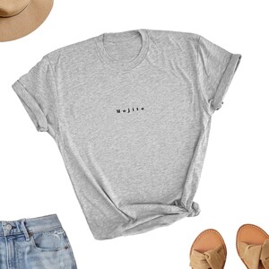 Mojito Shirt, Mojito Love T-Shirt, Mojito Love Tee, Mojito Top, SImple Mojito Lover Gift, Mojito Minimalistic Shirt, Mojito Unisex Shirt