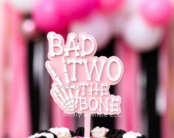 Bad TWO the Bone Cake Topper | Pink Acrylic Birthday Topper | Skeleton Hand 2nd Birthday Decor | Two Cool Party Theme | Boy or Girl 2nd Bday